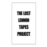 The Lost Lennon Tapes Project