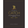 The Story of Catch: The Story of Lancashire Catch-as-catch-can Wrestling. FIRST FIFTY YEARS 1820-1870.