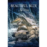 Beautiful Blue & You
