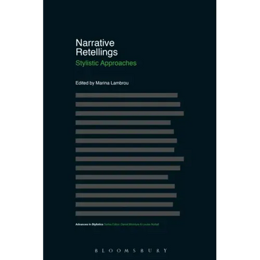 Narrative Retellings: Stylistic Approaches