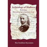 Archeology of Madness