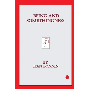 Being and Somethingness