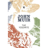 The Yosemite: John Muir's Quest to Preserve the Wilderness