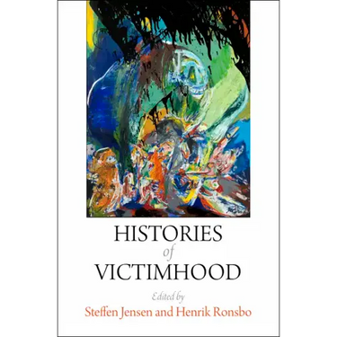 Histories of Victimhood