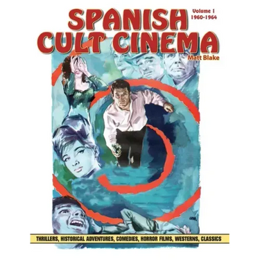Spanish Cult Cinema, Volume 1: Spanish Cult Cinema, 1960-1964