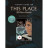 Teacher Guide for This Place: 150 Years Retold