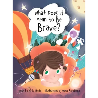What Does It Mean to Be Brave?