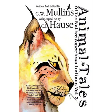 Animal Tales Of The Native American Indians Vol. 2