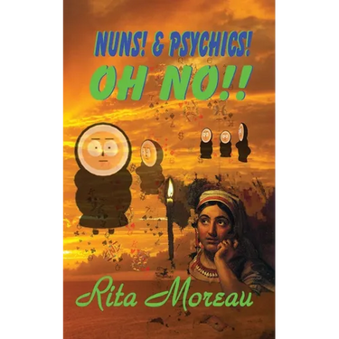 Nuns! & Psychics! Oh No!!