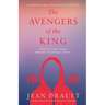 The Avengers of the King
