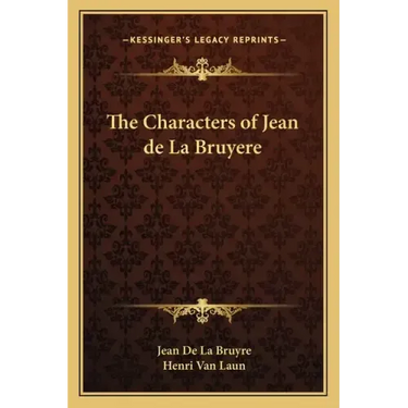The Characters of Jean de La Bruyere
