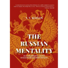 The Russian Mentality: As a Fundamental Factor in Russian Management Methods