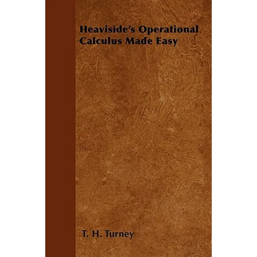 Heaviside's Operational Calculus Made Easy