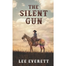 The Silent Gun