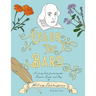 Color The Bard: A Coloring Book Featuring the Sonnets, Sound, and Fury of William Shakespeare