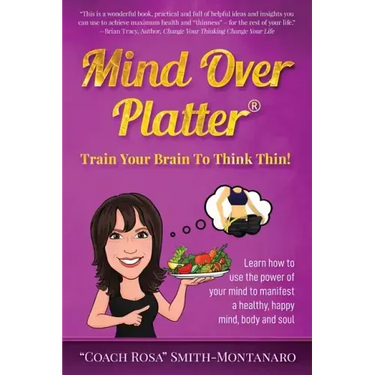 Mind Over Platter: Train Your Brain To Think Thin!