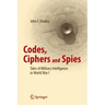 Codes, Ciphers and Spies: Tales of Military Intelligence in World War I