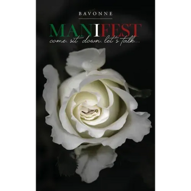 Manifest: Come. Sit Down. Let's Talk