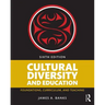 Cultural Diversity and Education: Foundations, Curriculum, and Teaching
