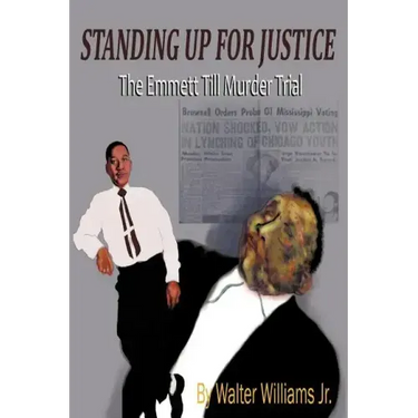 Standing Up for Justice: The Emmett Till Murder Trial