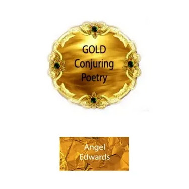 Gold Conjuring Poetry