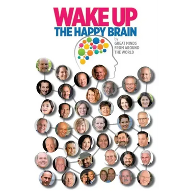 Wake Up: The Happy Brain