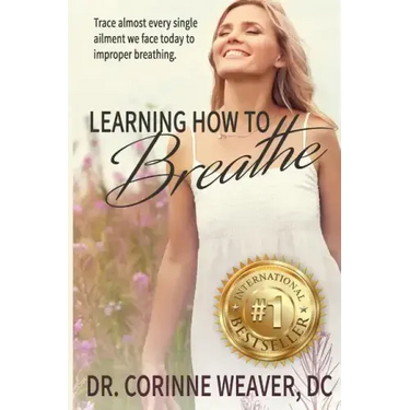 Learning How to Breathe: Trace Almost Every Single Ailment We Face Today to Improper Breathing