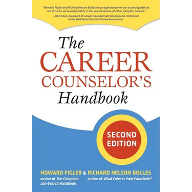The Career Counselor's Handbook, Second Edition