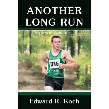 Another Long Run: A Novel for Young Adults