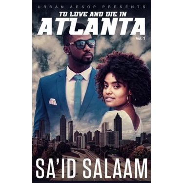 To Love and Die in Atlanta: Vol 1