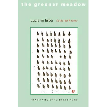 The Greener Meadow: Selected Poems