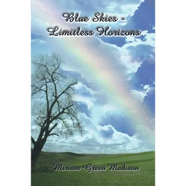 Blue Skies-Limitless Horizons