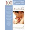 100 Questions & Answers about Breastfeeding