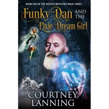 Funky Dan and the Pixie Dream Girl