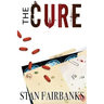 The Cure: Medical Thriller