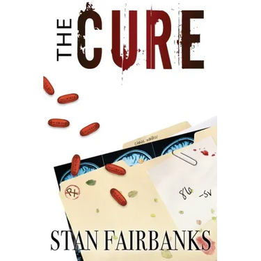 The Cure: Medical Thriller