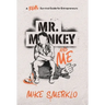 Mr. Monkey and Me: A Real Survival Guide for Entrepreneurs
