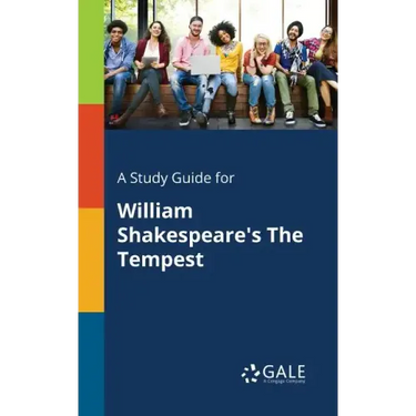 A Study Guide for William Shakespeare's The Tempest