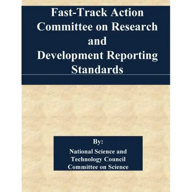 Fast-Track Action Committee on Research and Development Reporting Standards