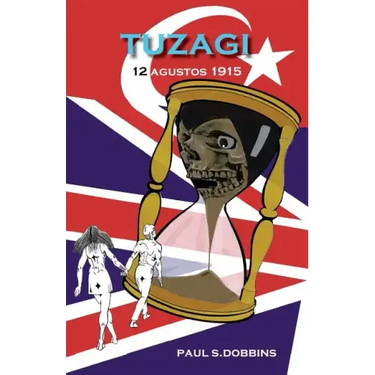 Tuzagi: 12 Agustos 1915