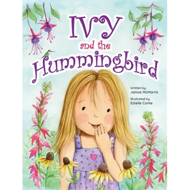 Ivy and the Hummingbird
