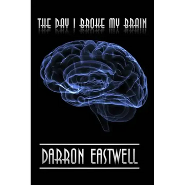 The Day I Broke My Brain