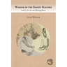 Wisdom of the Daoist Masters: Lao Zi, Lie Zi and Zhuang Zhou