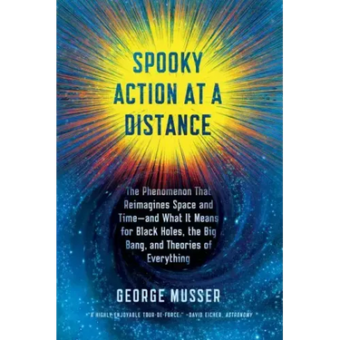 Spooky Action at a Distance: The Phenomenon That Reimagines Space and Time--And What It Means for Black Holes, the Big Bang, and Theories of Everythin