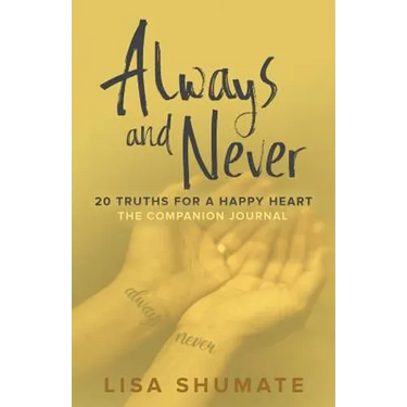 Always and Never: The Companion Journal