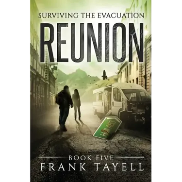 Surviving The Evacuation, Book 5: Reunion