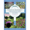 Beauty in Abundance: Designs and Projects for Beautiful, Resilient Food Gardens, Farms, Home Landscapes, and Permaculture