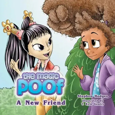 The Magic Poof: A New Friend (Book 2)