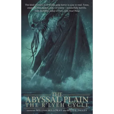The Abyssal Plain: The R'lyeh Cycle