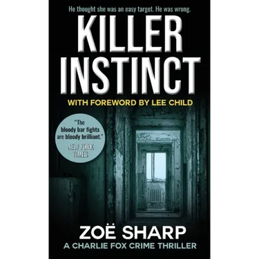 Killer Instinct: #01: Charlie Fox Crime Mystery Thriller Series
